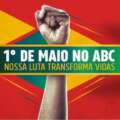 1º de Maio em São Bernardo: ato com shows, solidariedade e defesa de direitos